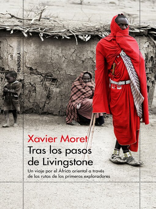 Title details for Tras los pasos de Livingstone by Xavier Moret - Available